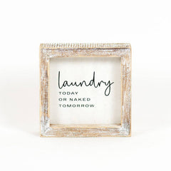 5x5x1.5 Wood Framed Sign 'Laundry Today' in White/Black