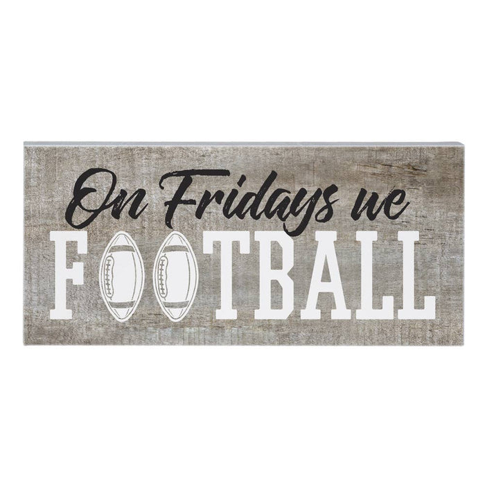 On Fridays We Football